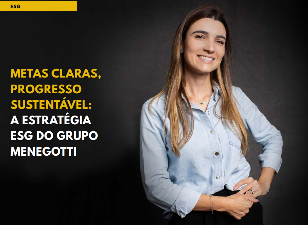 Metas claras, progreso sostenible: La estrategia ESG del Grupo Menegotti